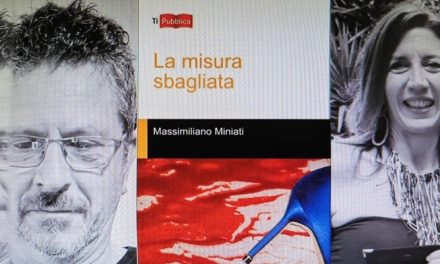 Massimiliano Miniati ed Emilia Paternostro presentano “La misura sbagliata” 