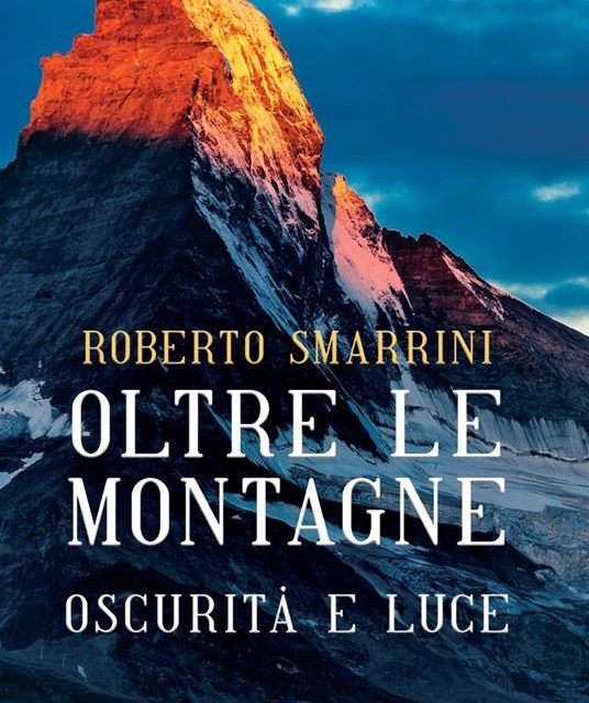 Venerdi d’Eresia – Roberto Smarrini presenterà le sue opere letterarie Oltre le montagne e Oscurità e luce