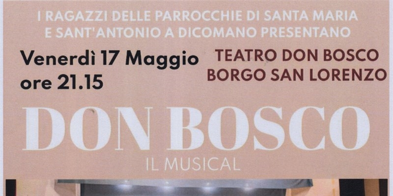 Musical su San Giovanni Bosco nell’omonimo teatro