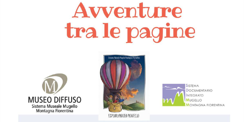 Avventure tra le Pagine 2024: letture e laboratori per bambini nei musei del Mugello e Montagna Fiorentina