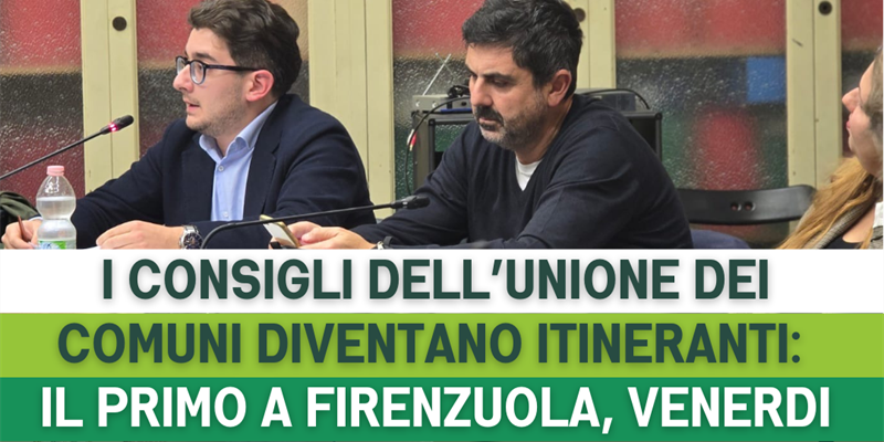 Consiglio dell’unione dei comuni del Mugello. Le sedute si spostano nei territori
