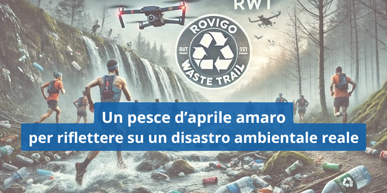 “Rovigo Waste Trail”: un pesce d’aprile amaro, per riflettere su un disastro ambientale reale