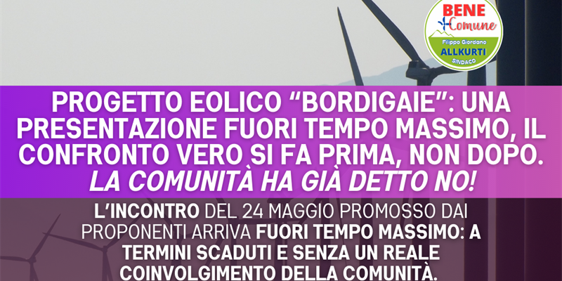 “No alla passerella tardiva”: l’opposizione diserta l’incontro sul progetto eolico “Bordigaie”
