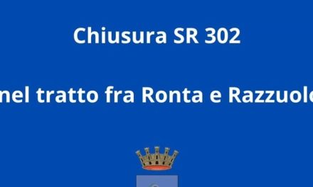 Chiusura temporanea della SR 302 Faentina tra Ronta e Razzuolo per lavori di messa in sicurezza