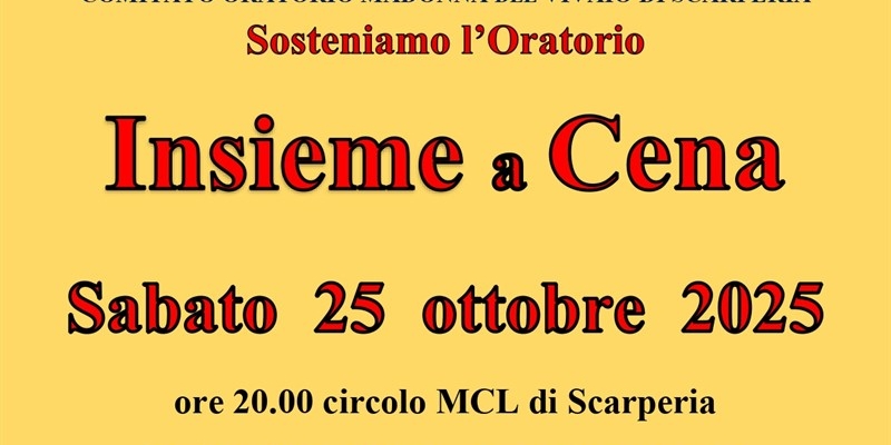 Scarperia, cena di raccolta fondi per l’oratorio Madonna del Vivaio