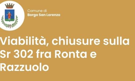 Chiusura temporanea sulla SR 302 tra Ronta e Razzuolo per lavori di messa in sicurezza